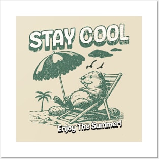 STAY COOL ENJOY THE SUMMER Posters and Art